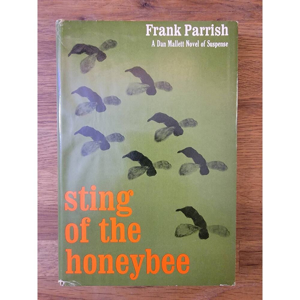 Sting of the Honeybee by Frank Parrish 1978 Hardcover BCE